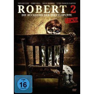 Robert 2 - Die R&uuml;ckkehr der Teufelspuppe - Uncut