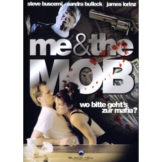 Me &amp; the Mob - Wo bitte gehts zur Mafia?