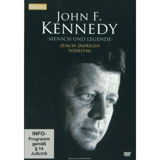 John F. Kennedy - Mensch und Legende