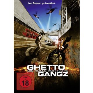 Ghetto Gangz - Die H&ouml;lle vor Paris
