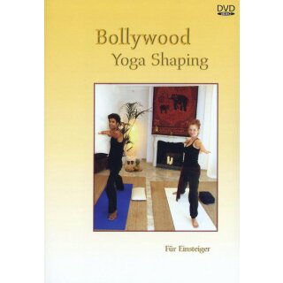 Bollywood Yoga Shaping - F&uuml;r Einsteiger