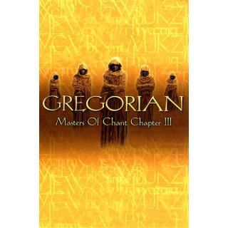 Gregorian - Masters Of Chant/Chapter III