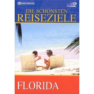 Florida - Die sch&ouml;nsten Reiseziele