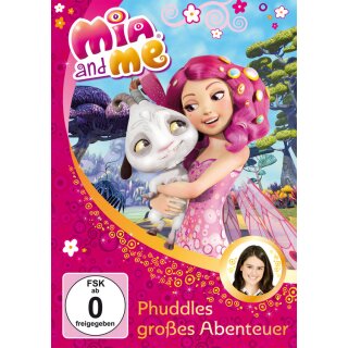Mia and Me 6 - Phuddles Gro&szlig;es Abenteuer
