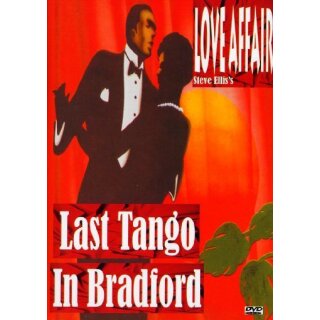 Steve Elliss Love Affair-Last Tango in Bradford