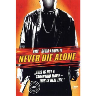 Never Die alone
