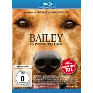 Bailey - Ein Freund f&uuml;rs Leben